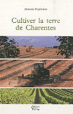 CULTIVER LA TERRE DE CHARENTES