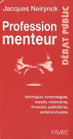 PROFESSION MENTEUR