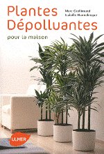 PLANTES DEPOLLUANTES pour la maison
