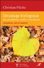 DECODAGE BIOLOGIQUE DES PROBLEMES CARDIO-VASCULAIRES