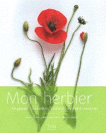 MON HERBIER - 48 plantes à connaître, à collectionner et à conserver