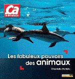 LES FABULEUX POUVOIRS DES ANIMAUX