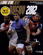 LE LIVRE D'OR DU RUGBY 2012
