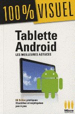 TABLETTE ANDROID - Les meilleures astuces
