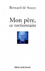 MON PERE,  CE TORTIONNAIRE