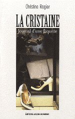 LA CRISTAINE - Journal d'une fliquette