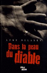 DANS LA PEAU DU DIABLE