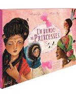 UN MONDE DE PRINCESSES - Coffret