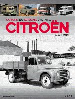 CITROËN - camions, bus, autocars, utilitaires - depuis 1919