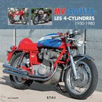 MV AGUSTA - Les 4-cylindres de 1950 à 1980