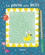 LA PECHE AUX MOTS