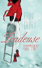 TRADEUSE - Les aventures d'une fille à Wall Street