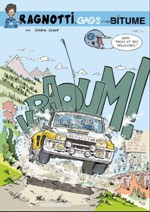 RAGNOTTI - GAGS SUR BITUME - Tome 1