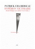 HYPERION VICTIMAIRE - Martiniquais épouvantable