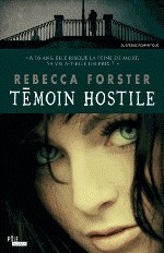 TEMOIN HOSTILE